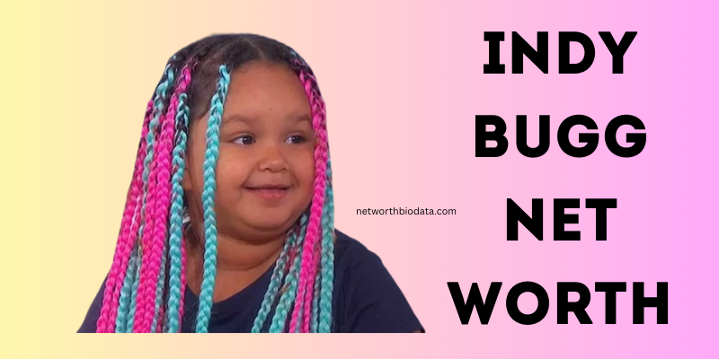 Indy Bugg Net Worth 2024, Bio, Income and More